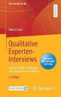 Qualitative Experteninterviews: Konzeptionelle Grundlagen Und Praktische Durchf?hrung