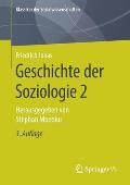 Geschichte Der Soziologie 2: Herausgegeben Von Stephan Moebius