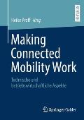 Making Connected Mobility Work: Technische Und Betriebswirtschaftliche Aspekte