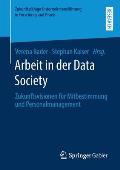 Arbeit in Der Data Society: Zukunftsvisionen F?r Mitbestimmung Und Personalmanagement