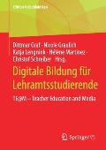 Digitale Bildung F?r Lehramtsstudierende: Te@m ‒ Teacher Education and Media