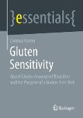 Gluten Sensitivity: About Gluten-Associated Disorders and the Purpose of a Gluten-Free Diet