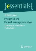 Evaluation Und Radikalisierungspr?vention: Kontroversen - Verfahren - Implikationen