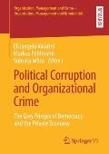 Political Corruption and Organizational Crime: The Grey Fringes of Democracy and the Private Economy