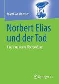 Norbert Elias Und Der Tod: Eine Empirische ?berpr?fung