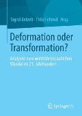 Deformation Oder Transformation?: Analysen Zum Wohlfahrtsstaatlichen Wandel Im 21. Jahrhundert