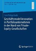 Gesch?ftsmodellinnovation in Portfoliounternehmen in Der Hand Von Private-Equity-Gesellschaften