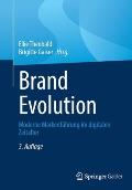 Brand Evolution: Moderne Markenf?hrung Im Digitalen Zeitalter