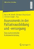 Assessments in Der Palliativausbildung Und -Versorgung: Eine Psychometrische Instrumententestung