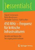 450 MHz - Frequenz F?r Kritische Infrastrukturen: Vorteile Und Nutzen F?r Versorgungsunternehmen