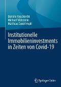 Institutionelle Immobilieninvestments in Zeiten Von Covid-19