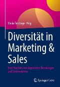 Diversit?t in Marketing & Sales: Best Practices Von Agenturen, Beratungen Und Unternehmen