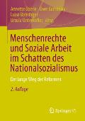 Menschenrechte Und Soziale Arbeit Im Schatten Des Nationalsozialismus: Der Lange Weg Der Reformen