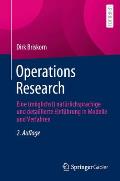 Operations Research: Eine (M?glichst) Nat?rlichsprachige Und Detaillierte Einf?hrung in Modelle Und Verfahren