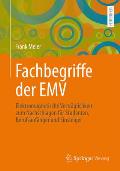 Fachbegriffe Der Emv: Elektromagnetische Vertr?glichkeit Zum Nachschlagen F?r Studenten, Berufsanf?nger Und Einsteiger
