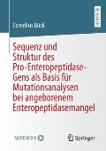Sequenz Und Struktur Des Pro-Enteropeptidase-Gens ALS Basis F?r Mutationsanalysen Bei Angeborenem Enteropeptidasemangel