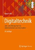 Digitaltechnik: Lehr- Und ?bungsbuch F?r Elektrotechniker Und Informatiker