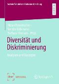 Diversit?t Und Diskriminierung: Analysen Und Konzepte