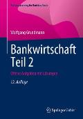 Bankwirtschaft Teil 2: Offene Aufgaben Mit L?sungen