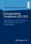 Dialogmarketing Perspektiven 2022/2023: Tagungsband 15. Wissenschaftlicher Interdisziplin?rer Kongress F?r Dialogmarketing