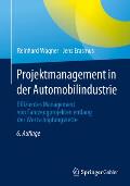 Projektmanagement in Der Automobilindustrie: Effizientes Management Von Fahrzeugprojekten Entlang Der Wertsch?pfungskette