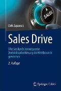 Sales Drive: Wie Sie Durch Konsequente Vertriebsorientierung Im Wettbewerb Gewinnen