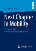 Next Chapter in Mobility: Technische Und Betriebswirtschaftliche Aspekte