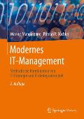Modernes It-Management: Methodische Kombination Von It-Strategie Und It-Reifegradmodell