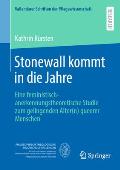 Stonewall Kommt in Die Jahre: Eine Feministisch-Anerkennungstheoretische Studie Zum Gelingenden Alter(n) Queerer Menschen