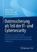 Datensicherung ALS Teil Der It- Und Cybersecurity: Technische, Menschliche Und Betr?gerische Risiken Erkennen Und Mit Umfassenden Backup- Und It-Siche