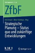 Strategische Planung - Status Quo Und Zuk?nftige Entwicklungen
