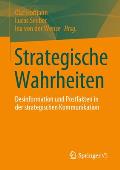 Strategische Wahrheiten: Desinformation Und Postfakten in Der Strategischen Kommunikation
