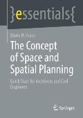 The Concept of Space and Spatial Planning: Quick Start for Architects and Civil Engineers