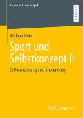 Sport Und Selbstkonzept II: Differenzierung Und Anwendung