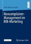 Noncomplainer-Management Im Btb-Marketing