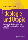 Ideologie Und Utopie: Neuausgabe Der Originalfassung Von 1929. Herausgegeben Von Klaus Lichtblau