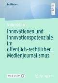 Innovationen Und Innovationspotenziale Im ?ffentlich-Rechtlichen Medienjournalismus