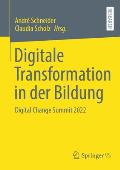 Digitale Transformation in Der Bildung: Digital Change Summit 2022