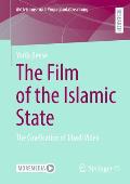 The Film of the Islamic State: The Cinefication of Jihadi Video