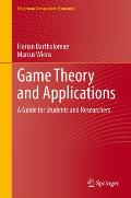 Game Theory and Applications: A Guide for Students and Researchers