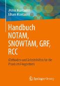 Handbuch Notam, Snowtam, Grf, Rcc: Methoden Und Arbeitshilfen F?r Die PRAXIS Im Flugbetrieb