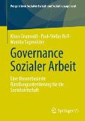Governance Sozialer Arbeit: Eine Theoriebasierte Handlungsorientierung F?r Die Sozialwirtschaft