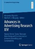 Advances in Advertising Research XIV: Harder, Better, Faster, Stronger: Advertising and Communication Between Immediacy and Sustainability