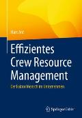 Effizientes Crew Resource Management: Der Faktor Mensch Im Unternehmen