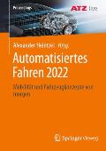 Automatisiertes Fahren 2022: Mobilit?t Und Fahrzeugkonzepte Von Morgen