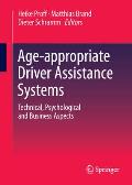 Age-Appropriate Driver Assistance Systems: Technical, Psychological and Business Aspects