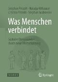 Was Menschen Verbindet: Sozialer Klimawandel Durch Neue Wertsch?tzung