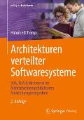 Architekturen Verteilter Softwaresysteme: Soa, Eda & Microservices Mehrschichtenarchitekturen Anwendungsintegration