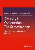 Diversity in Construction - The Gamechangers: Strengthening Innovation Through Diversity