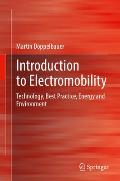 Introduction to Electromobility: Technology, Best Practice, Energy and Environment